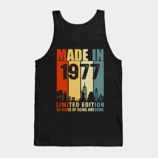 Made In 1977 Limited Edition 45 Years Of Being Awesome Tank Top